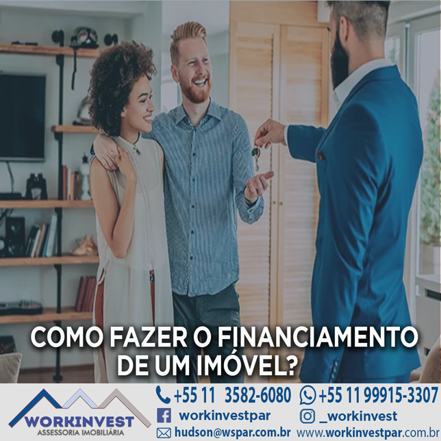 COMO FAZER O FINANCIAMENTO DE UM IMÓVEL?